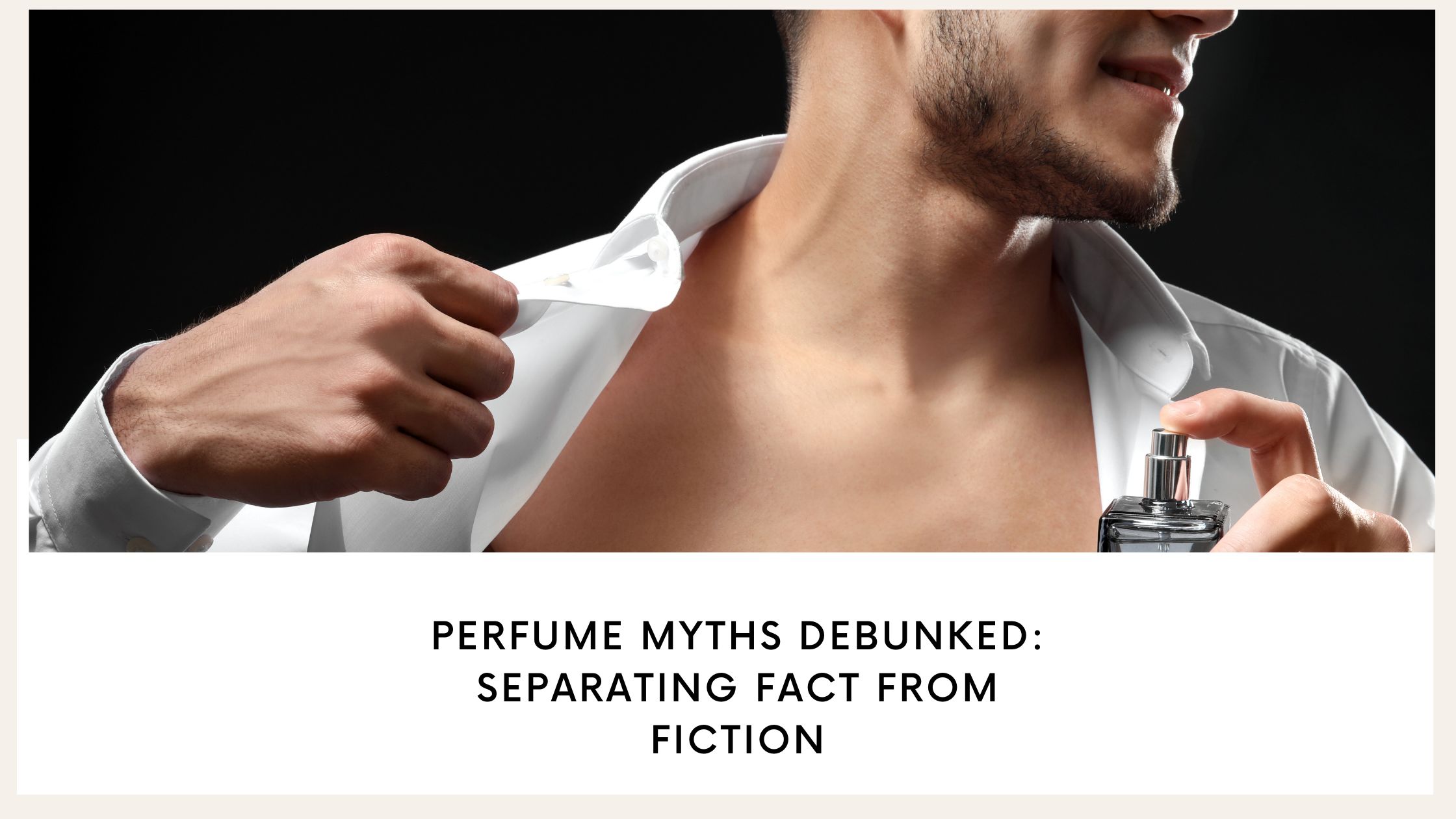 5 Perfume myths debunked