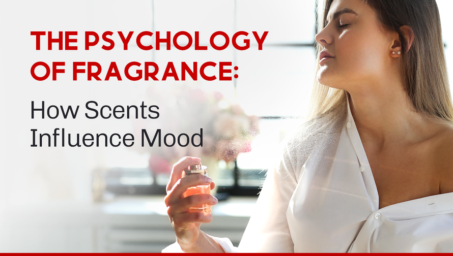 The Psychology of Fragrance: How Scents Influence Mood