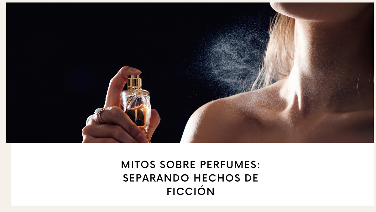 Mitos sobre perfumes: separando hechos de ficción