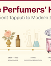 Female Perfumers' History: From Ancient Tapputi to Modern Innovators