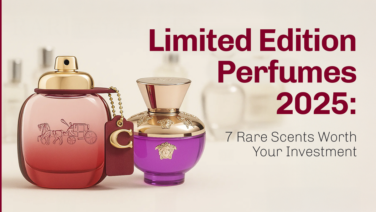 Limited Edition Perfumes 2025: 7 Rare Scents Worth Your Investment