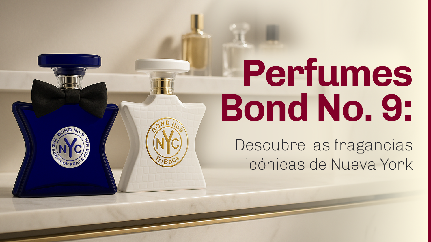 Perfumes Bond No. 9: descubre las fragancias icónicas de Nueva York