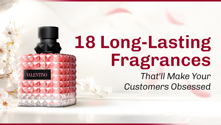 18 Long-Lasting Fragrances That'll Make Your Customers Obsessed