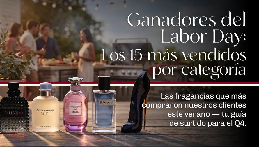 Labor Day 2026: Las 15 Fragancias Que Más Compraron Nuestros Clientes Este Verano (Y Lo Que Significan Para Tu Q4)