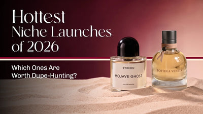 2026’s Hottest Niche Launches (And Which Ones Are Worth Dupe-Hunting)