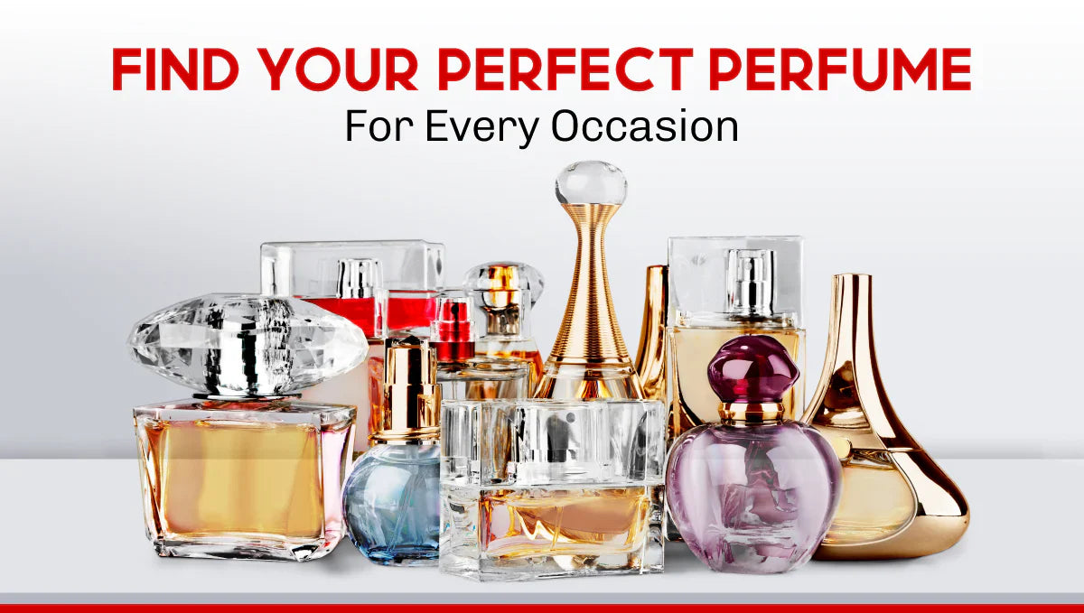 Find Your Perfect Perfume for Every Occasion